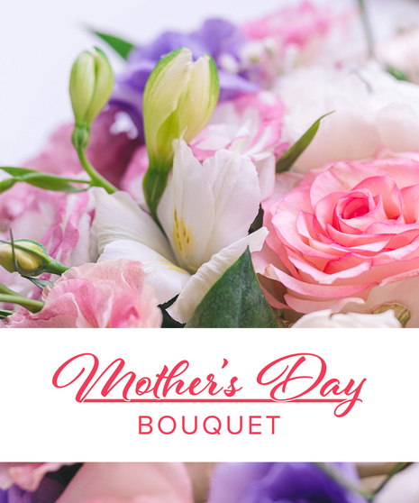 Designer's Choice Mother's Day Bouquet