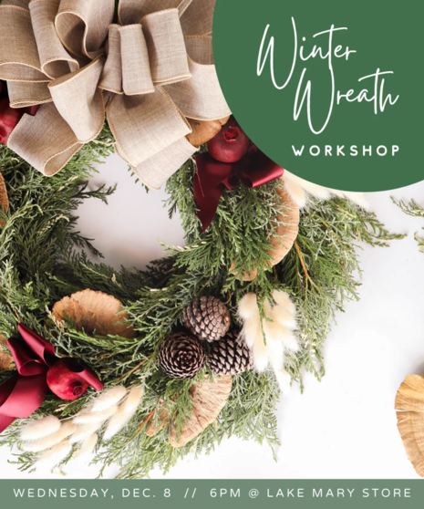 Winter Wreath Workshop - Dec 8th at 6 PM
